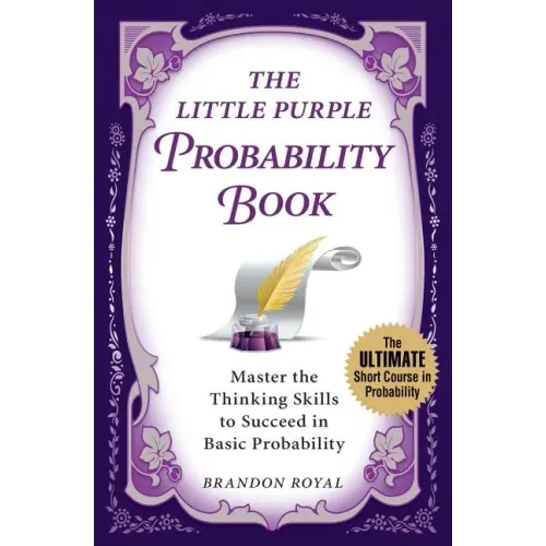 The Little Purple Probability Book: Master the Thinking Skills to Succeed in Basic Probability - Paperback Books by splitShops