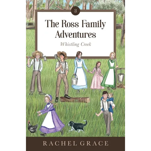 The Ross Family Adventures: Whistling Creek - Paperback Books by splitShops
