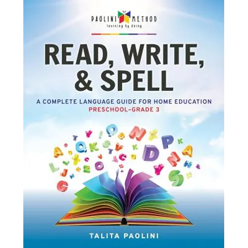 Read, Write, & Spell: A Complete Language Guide for Home Education - Paperback Books by splitShops