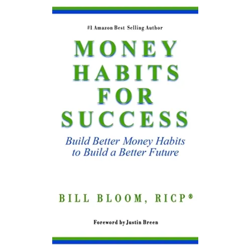 Money Habits For Success: Build Better Money Habits to Build a Better Future - Hardcover Books by splitShops